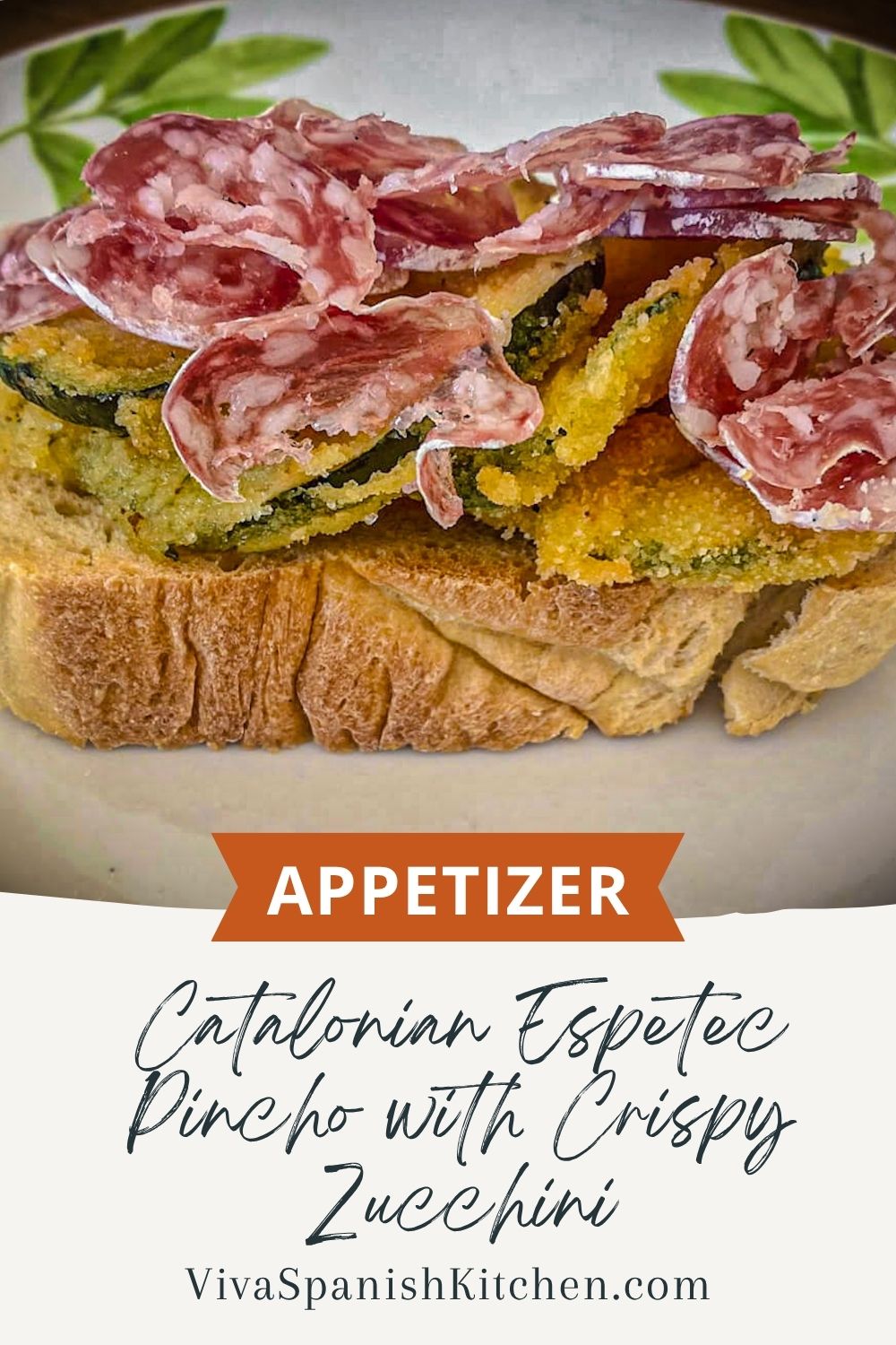 PIN Espetec Pincho on Toast with Crispy Zucchini