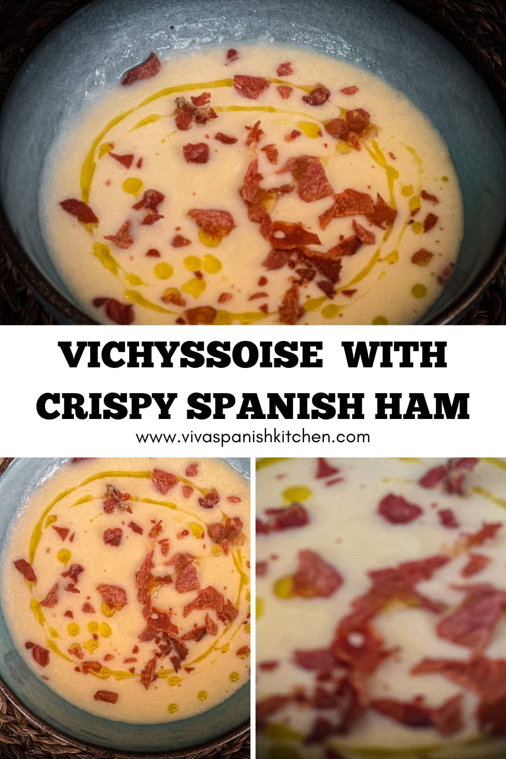 Pin 2 Classic French Vichyssoise Recipe with Crispy Spanish Ham